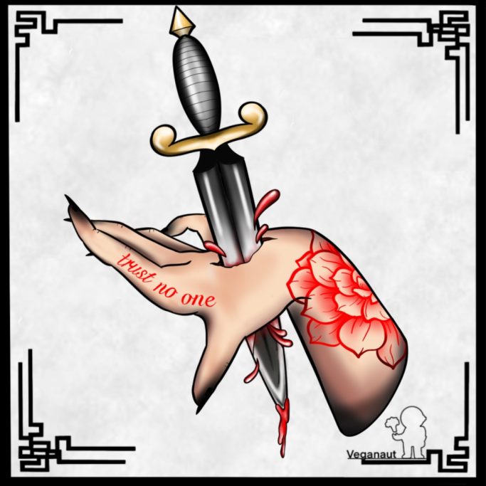 Eine blutende Hand hält ein Schwert, mit einer roten Blume und der Aufschrift "Trust no one".